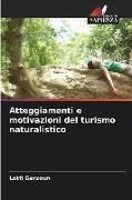 Produktbild: Atteggiamenti e motivazioni del turismo naturalistico