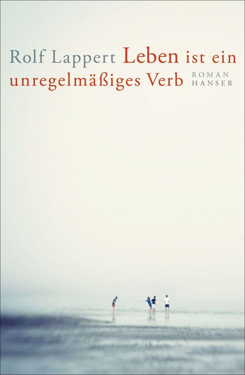 Produktbild: Leben ist ein unregelm&auml;&szlig;iges Verb