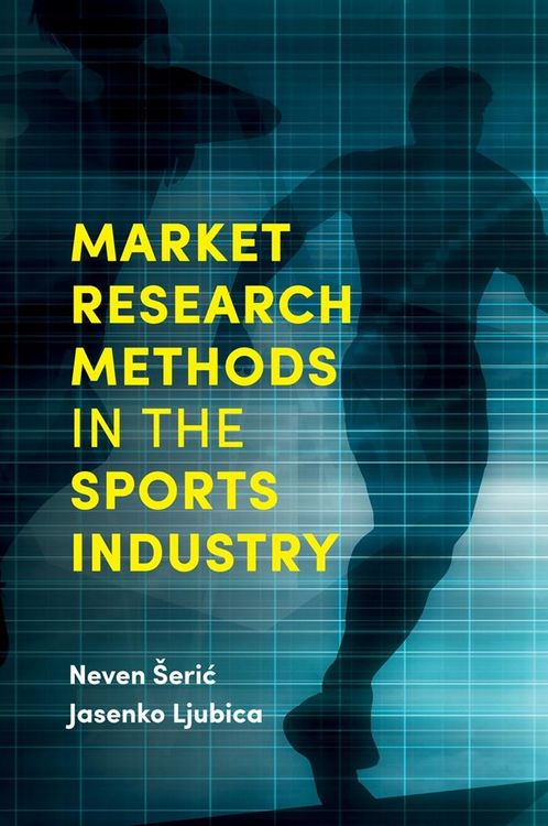Produktbild: Market Research Methods in the Sports Industry