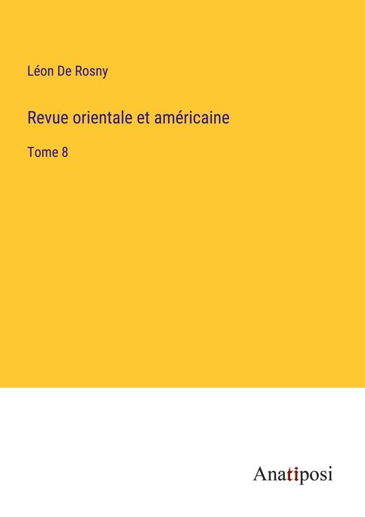 Produktbild: Revue orientale et am&eacute;ricaine