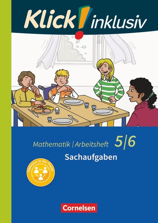 Produktbild: Klick! inklusiv 5./6. Schuljahr - Arbeitsheft 6 - Sachaufgaben