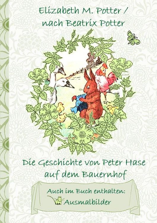 Produktbild: Die Geschichte von Peter Hase auf dem Bauernhof (inklusive Ausmalbilder, deutsche Erstver&ouml;ffentlichung! )