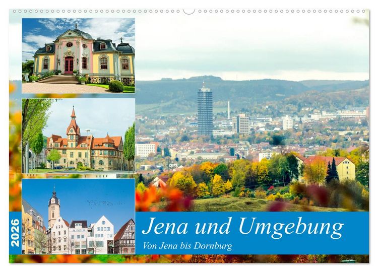 Produktbild: Jena und Umgebung - Von Jena bis Dornburg (Wandkalender 2026 DIN A2 quer), CALVENDO Monatskalender