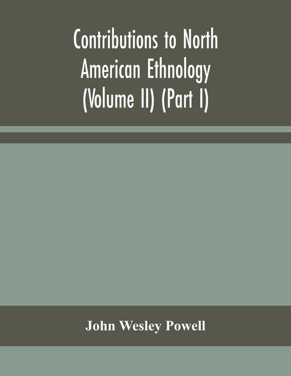 Produktbild: Contributions To North American Ethnology (Volume Ii) (Part I)