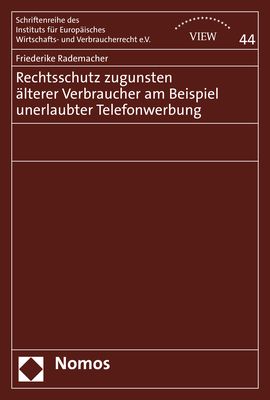 Produktbild: Rechtsschutz zugunsten &auml;lterer Verbraucher am Beispiel unerlaubter Telefonwerbung