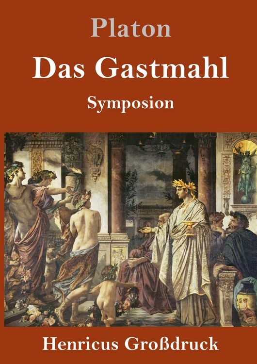 Produktbild: Das Gastmahl (Gro&szlig;druck)