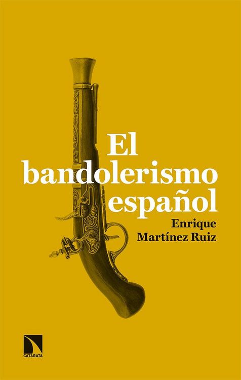 Produktbild: El bandolerismo espa&ntilde;ol