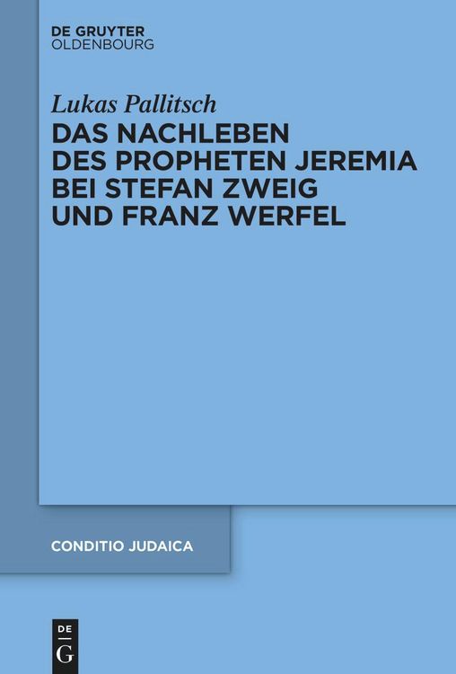 Produktbild: Das Nachleben des Propheten Jeremia bei Stefan Zweig und Franz Werfel