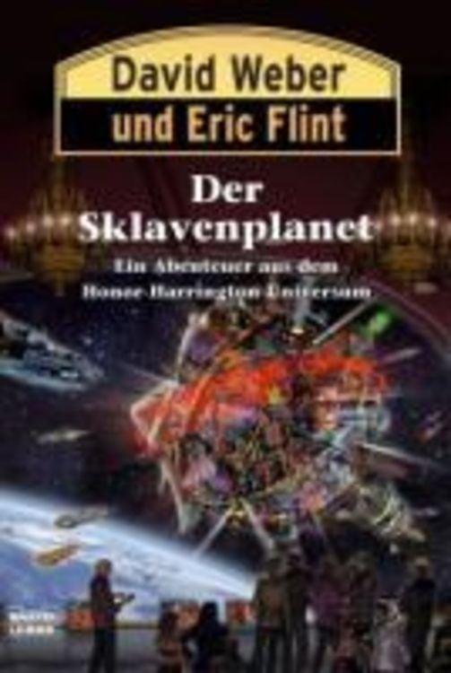 Produktbild: Honor Harrington: Der Sklavenplanet