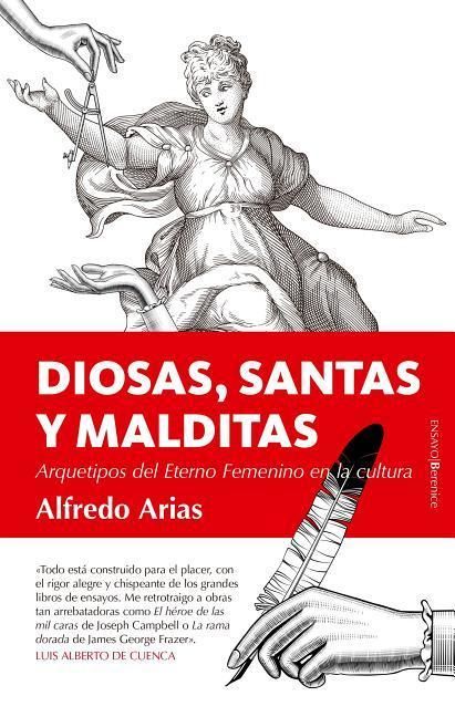 Produktbild: Diosas, santas y malditas : arquetipos del eterno femenino en la cultura