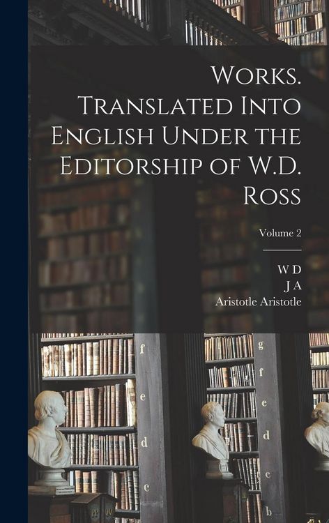Produktbild: Works. Translated Into English Under the Editorship of W.D. Ross; Volume 2