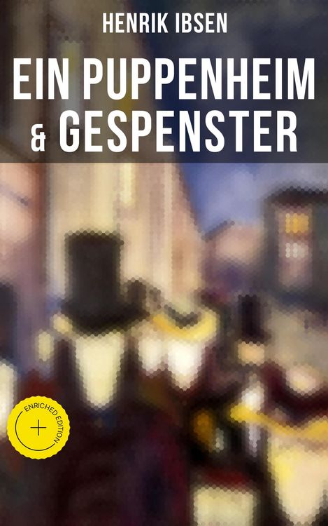 Produktbild: Henrik Ibsen: Ein Puppenheim & Gespenster
