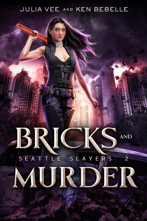 Produktbild: Bricks and Murder (Seattle Slayers, #2)