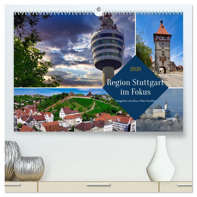 Produktbild: Region Stuttgart im Fokus (hochwertiger Premium Wandkalender 2026 DIN A2 quer), Kunstdruck in Hochglanz
