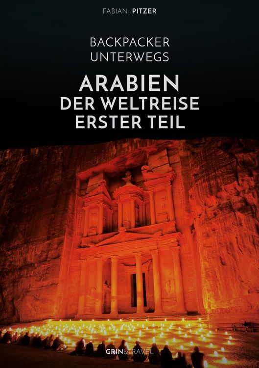 Produktbild: Backpacker unterwegs: Arabien - Der Weltreise erster Teil: &Auml;gypten, Jordanien und Syrien