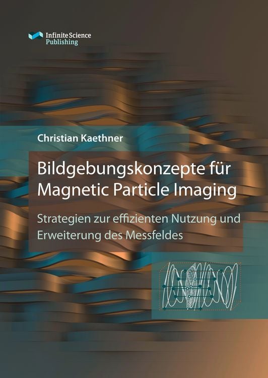 Produktbild: Bildgebungskonzepte f&uuml;r Magnetic Particle Imaging
