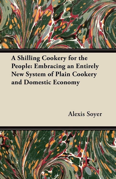 Produktbild: A Shilling Cookery for the People
