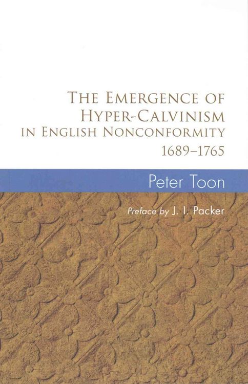 Produktbild: The Emergence of Hyper-Calvinism in English Nonconformity 1689-1765