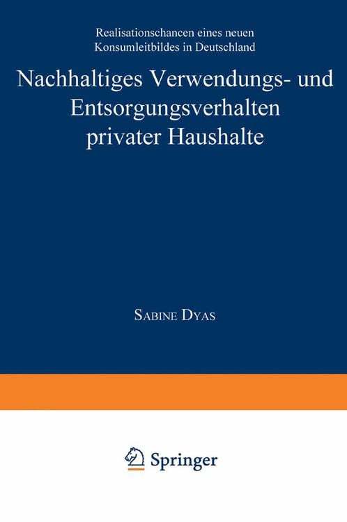 Bild vom Artikel Nachhaltiges Verwendungs- und Entsorgungsverhalten privater Haushalte vom Autor Sabine Dyas