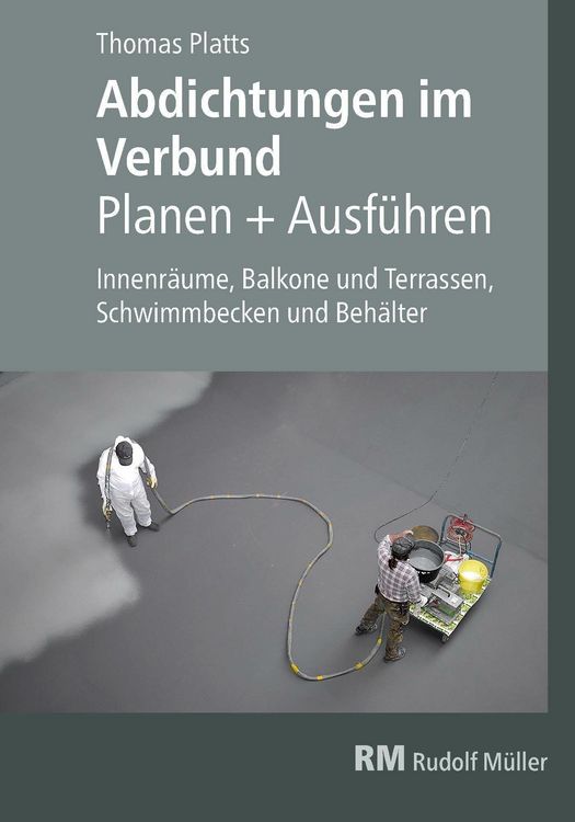 Produktbild: Abdichtungen im Verbund - Planen und Ausf&uuml;hren - E-Book (PDF)
