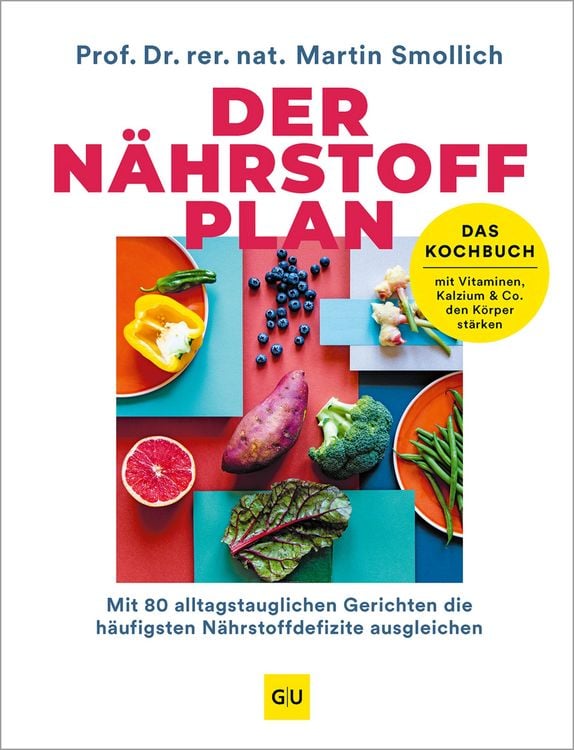 Produktbild: Der N&auml;hrstoff-Plan - Das Kochbuch