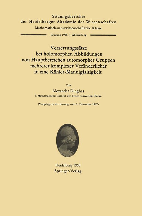 Produktbild: Verzerrungss&auml;tze bei holomorphen Abbildungen von Hauptbereichen automorpher Gruppen mehrerer komplexer Ver&auml;nderlicher in eine K&auml;hler-Mannigfaltigkeit