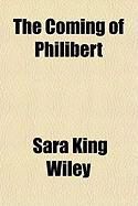 Produktbild: The Coming of Philibert the Coming of Philibert
