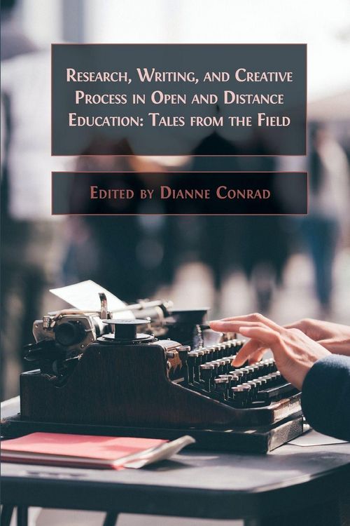Produktbild: Research, Writing, and Creative Process in Open and Distance Education