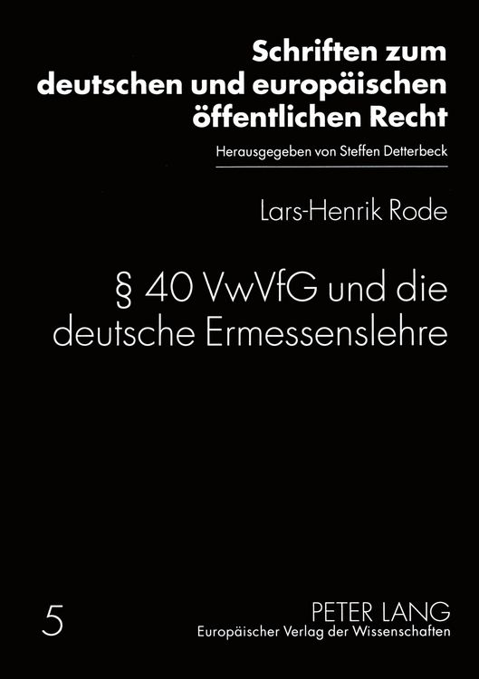 Produktbild: &sect; 40 VwVfG und die deutsche Ermessenslehre