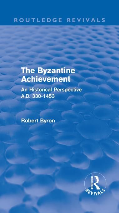 Produktbild: The Byzantine Achievement (Routledge Revivals)