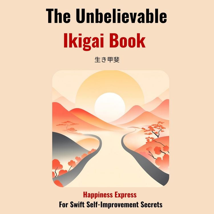 Produktbild: The Unbelievable Ikigai Book-Happiness Express for Swift Self Improvemen Secrets