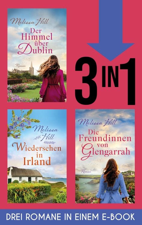 Produktbild: Wiedersehen in Irland, Der Himmel &uuml;ber Dublin & Die Freundinnen von Glengarrah (Nur bei uns!)