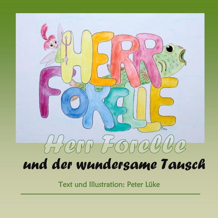 Produktbild: Herr Forelle und der wundersame Tausch