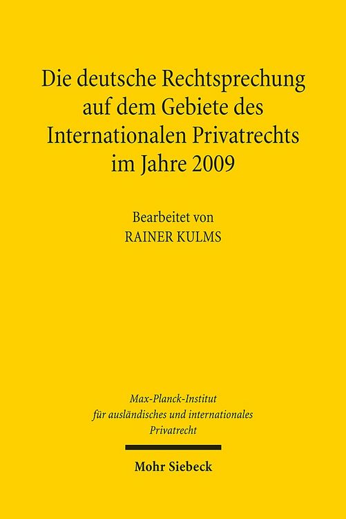 Produktbild: Die deutsche Rechtsprechung auf dem Gebiete des Internationalen Privatrechts im Jahre 2009