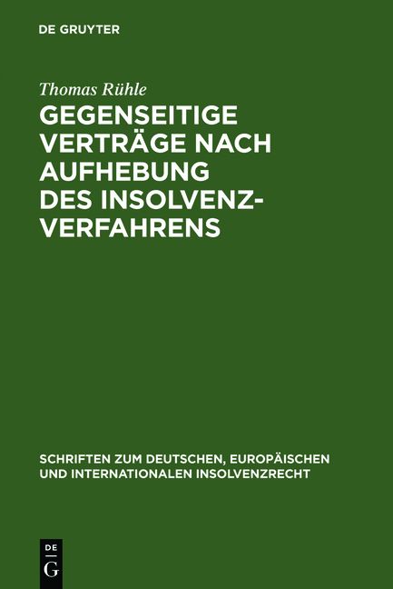 Produktbild: Gegenseitige Vertr&auml;ge nach Aufhebung des Insolvenzverfahrens