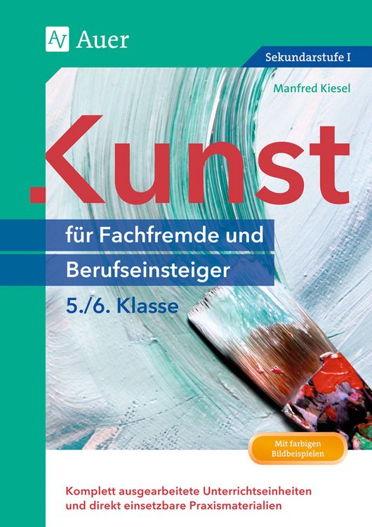 Produktbild: Kunst f&uuml;r Fachfremde und Berufseinsteiger Kl. 5-6