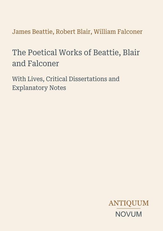 Produktbild: The Poetical Works of Beattie, Blair and Falconer