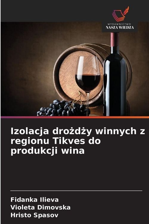 Produktbild: Izolacja dro&iquest;d&iquest;y winnych z regionu Tikves do produkcji wina