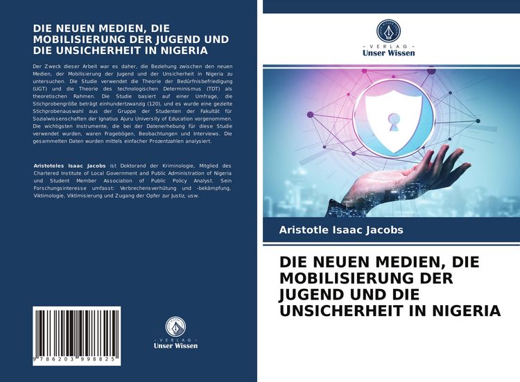 Produktbild: Die Neuen Medien, die Mobilisierung der Jugend und die Unsicherheit in Nigeria