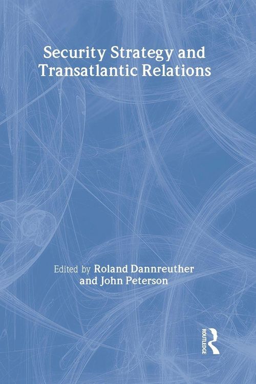 Produktbild: Security Strategy and Transatlantic Relations