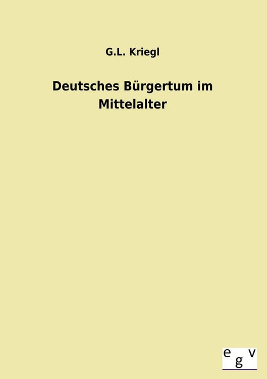 Produktbild: Deutsches B&uuml;rgertum im Mittelalter