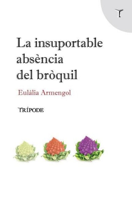Produktbild: La insuportable abs&egrave;ncia del br&ograve;quil