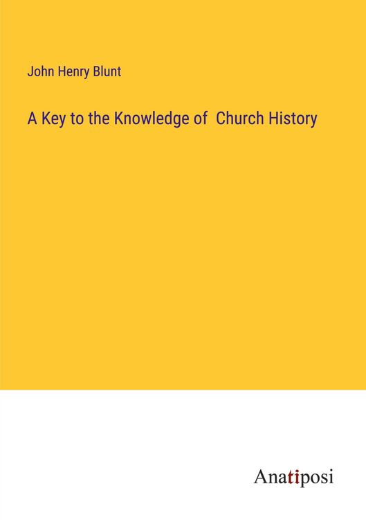 Produktbild: A Key to the Knowledge of Church History