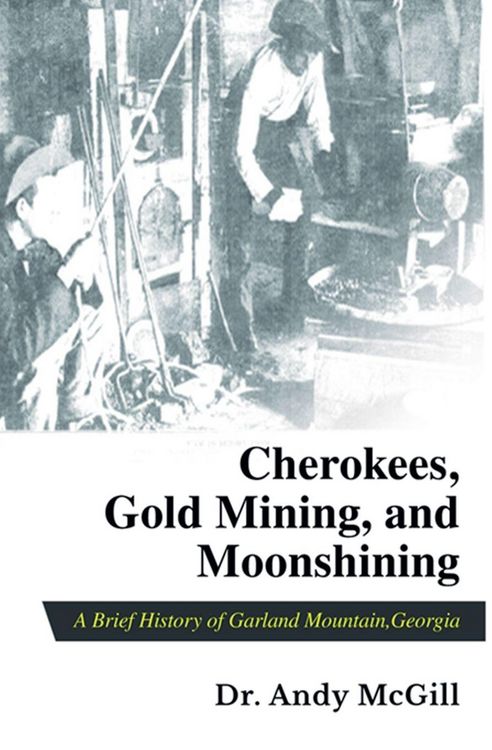 Produktbild: Cherokees, Gold Mining and Moonshining