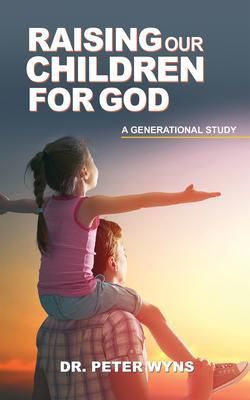 Produktbild: Raising Our Children For God