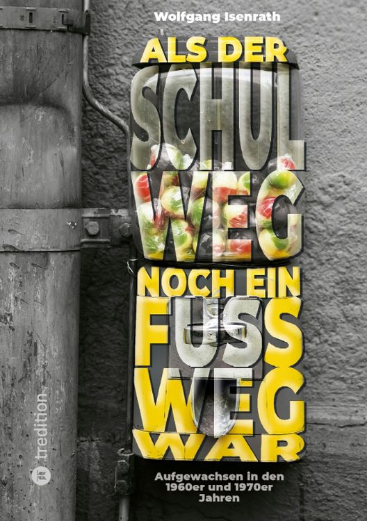 Produktbild: Als der Schulweg noch ein Fu&szlig;weg war