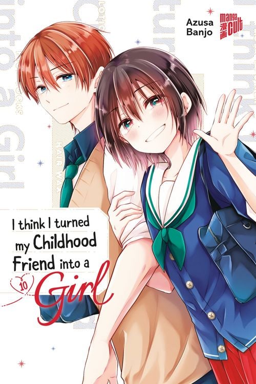 Produktbild: I think I turned my Childhood Friend into a Girl 10