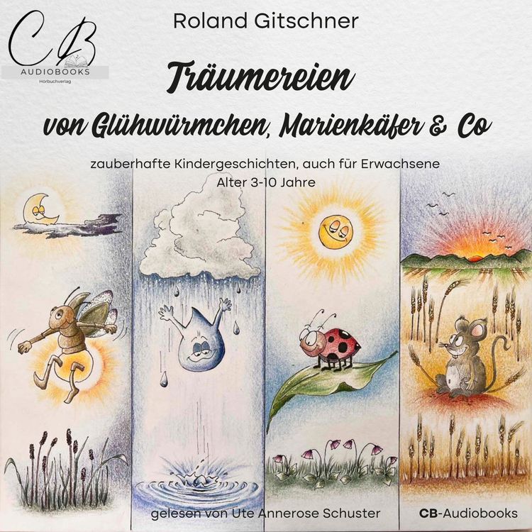 Produktbild: Tr&auml;umereien von Gl&uuml;hw&uuml;rmchen, Marienk&auml;fer & Co