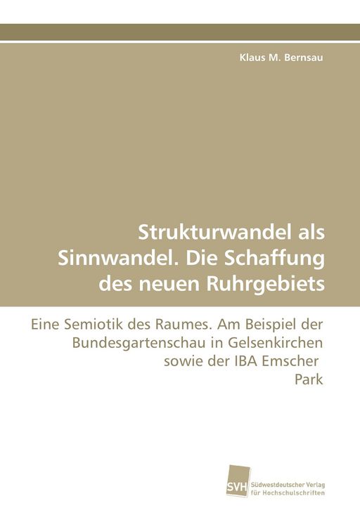 Produktbild: Strukturwandel als Sinnwandel. Die Schaffung des neuen Ruhrgebiets