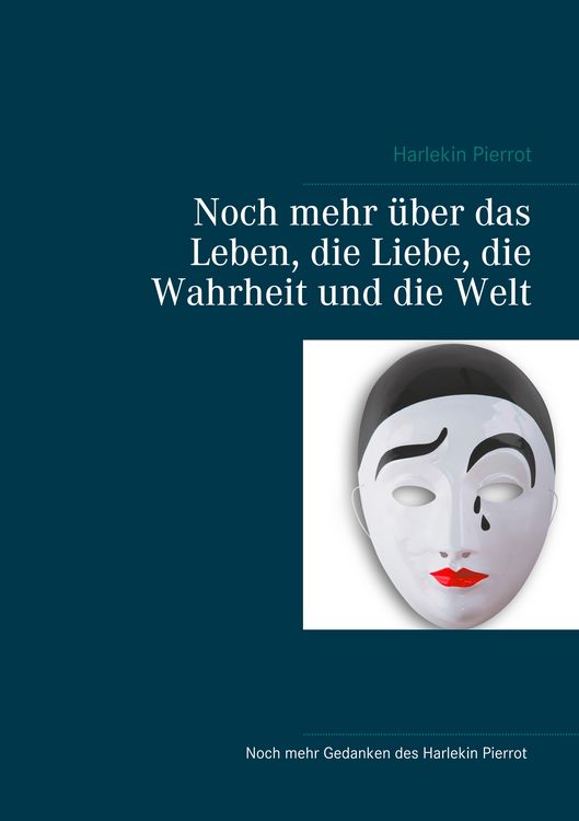 Produktbild: Noch mehr &uuml;ber das Leben, die Liebe, die Wahrheit und die Welt